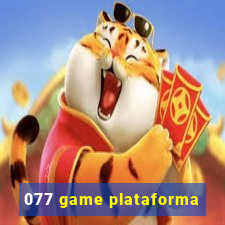 077 game plataforma